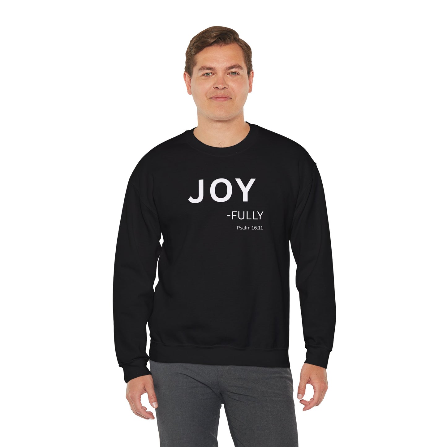 JOY-fully Sweatshirt | Chritian Unisex clothing ( Psalms 16:11)
