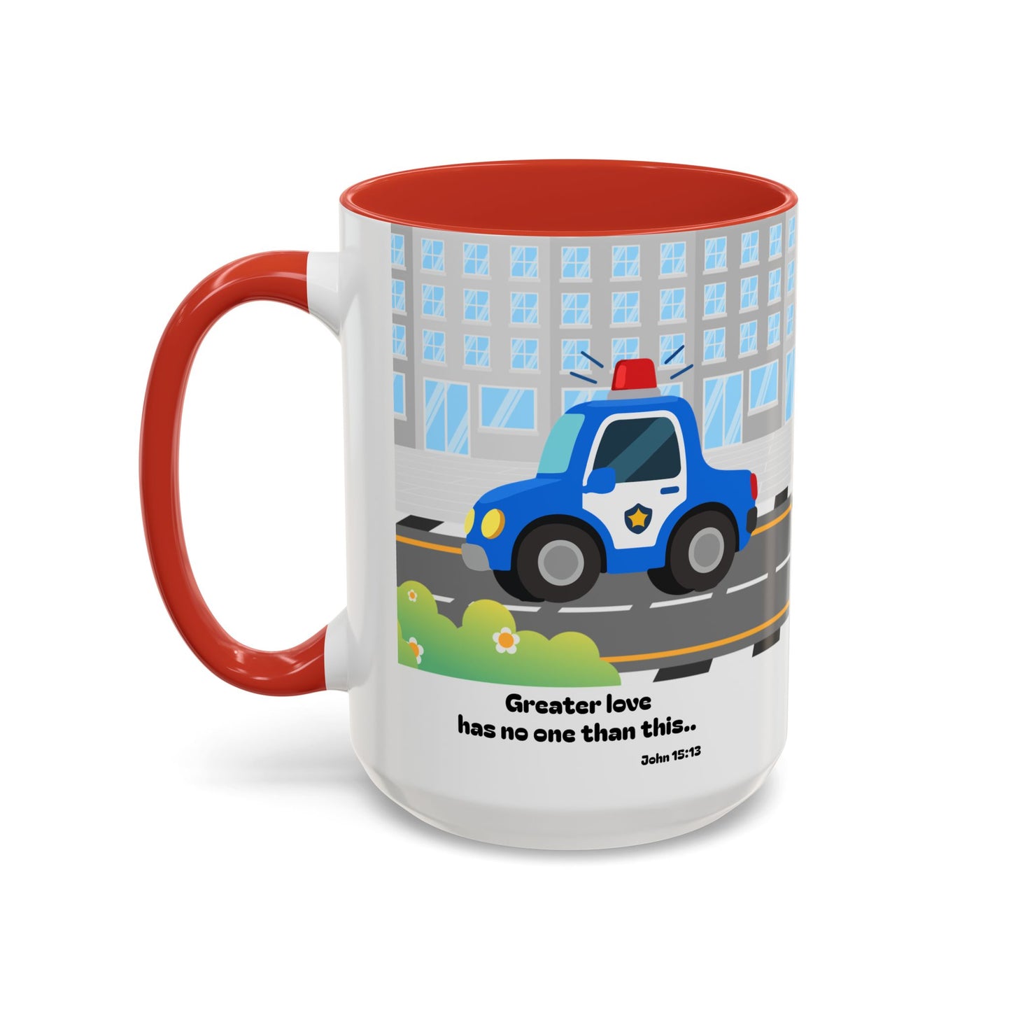 Police Car Coffee Mug — "Greater love has no one than this" Scripture Mug (11/15 oz)