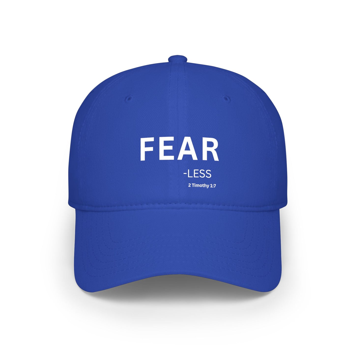 FEAR-less  Baseball Cap — Christian Hat (2 Timothy 1:7)