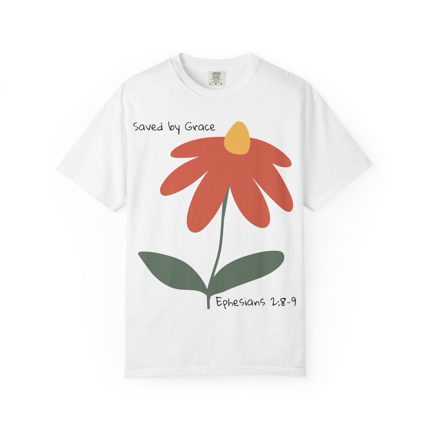 SAVED By Grace – Ephesians 2:8-9| Christian Statement T-Shirt
