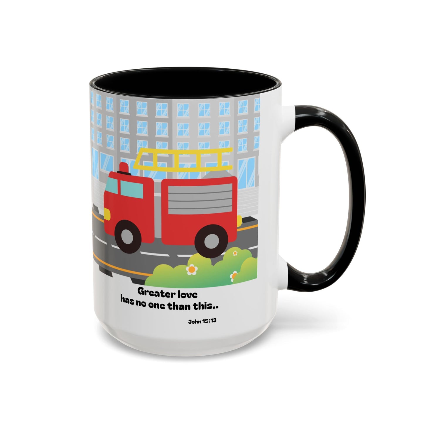 Fire Truck Coffee Mug — "Greater love has no one than this" Scripture Mug (11/15 oz)