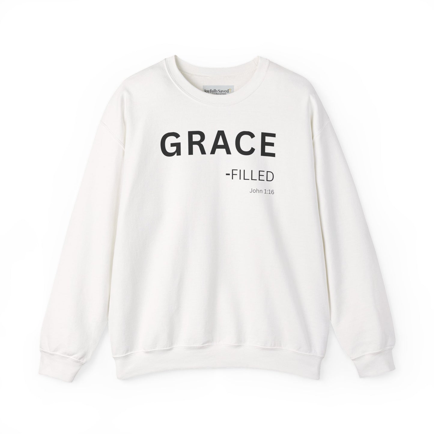 GRACE-filled Sweatshirt | Chritian Unisex clothing (John 1:16)