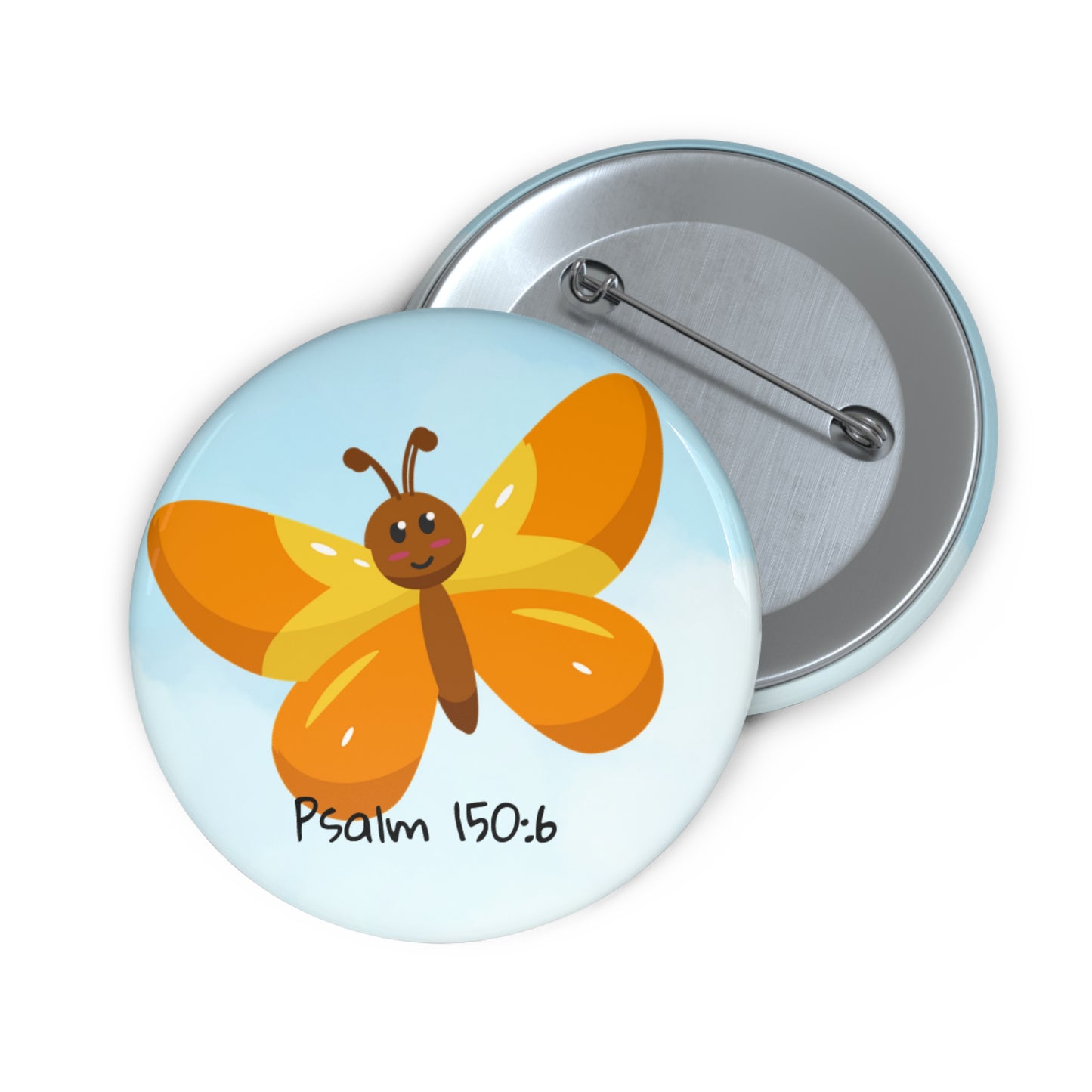 Butterfly Psalm 150:6 Pin Button — Christian Faith Lapel Pin