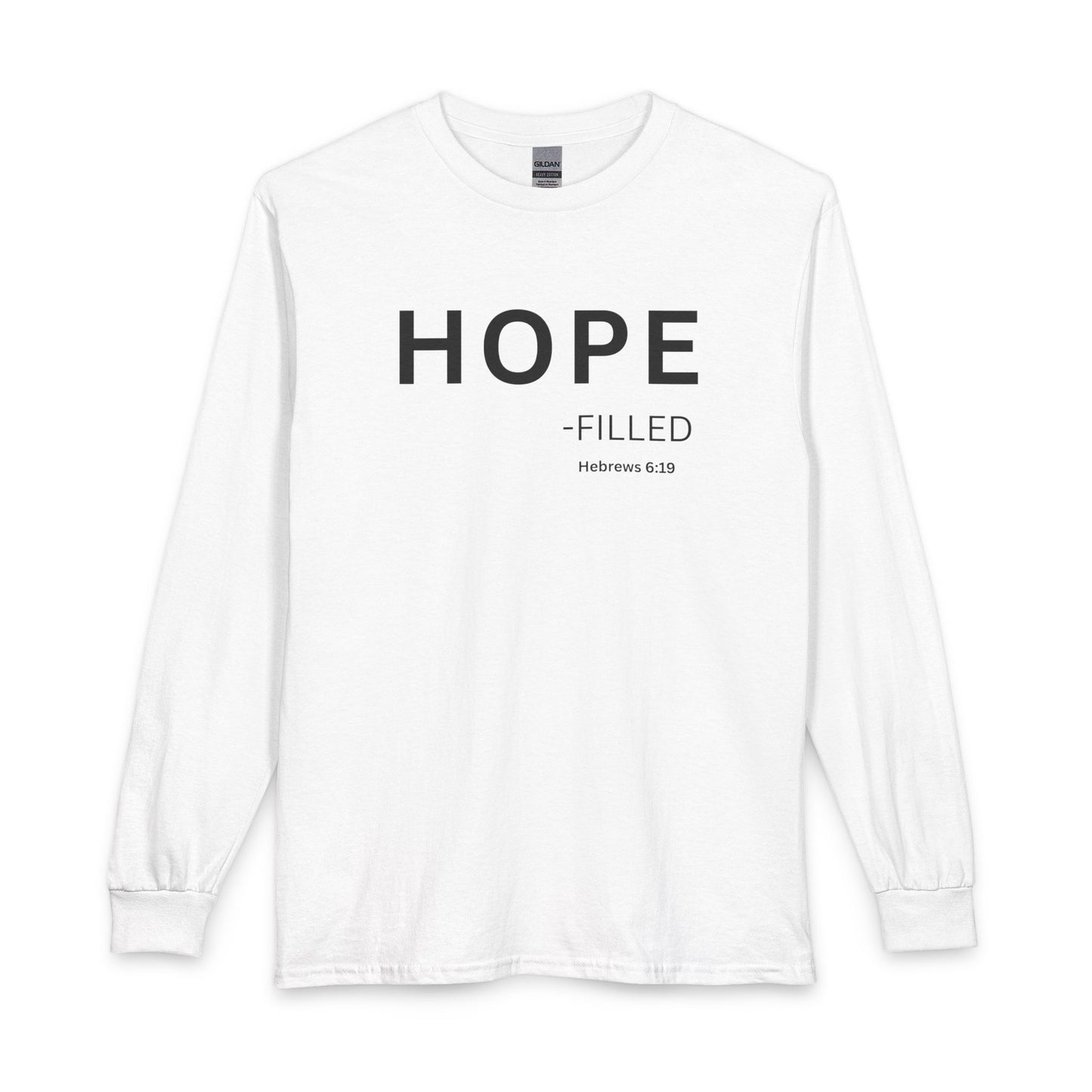 HOPE - filled Long Sleeve Tee — Christian Statement Shirt (Hebrews 6:19)