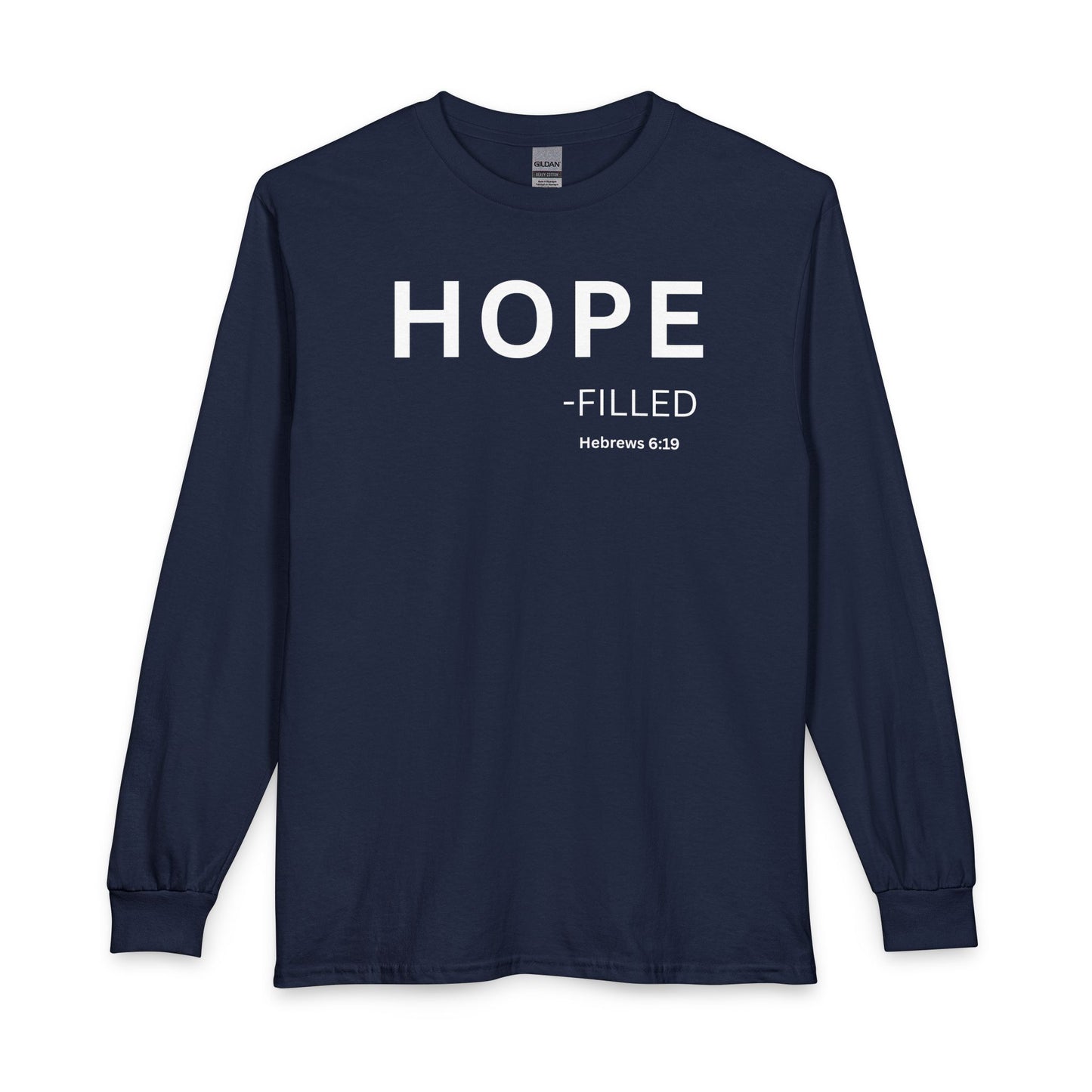 HOPE - filled Long Sleeve Tee — Christian Statement Shirt (Hebrews 6:19)