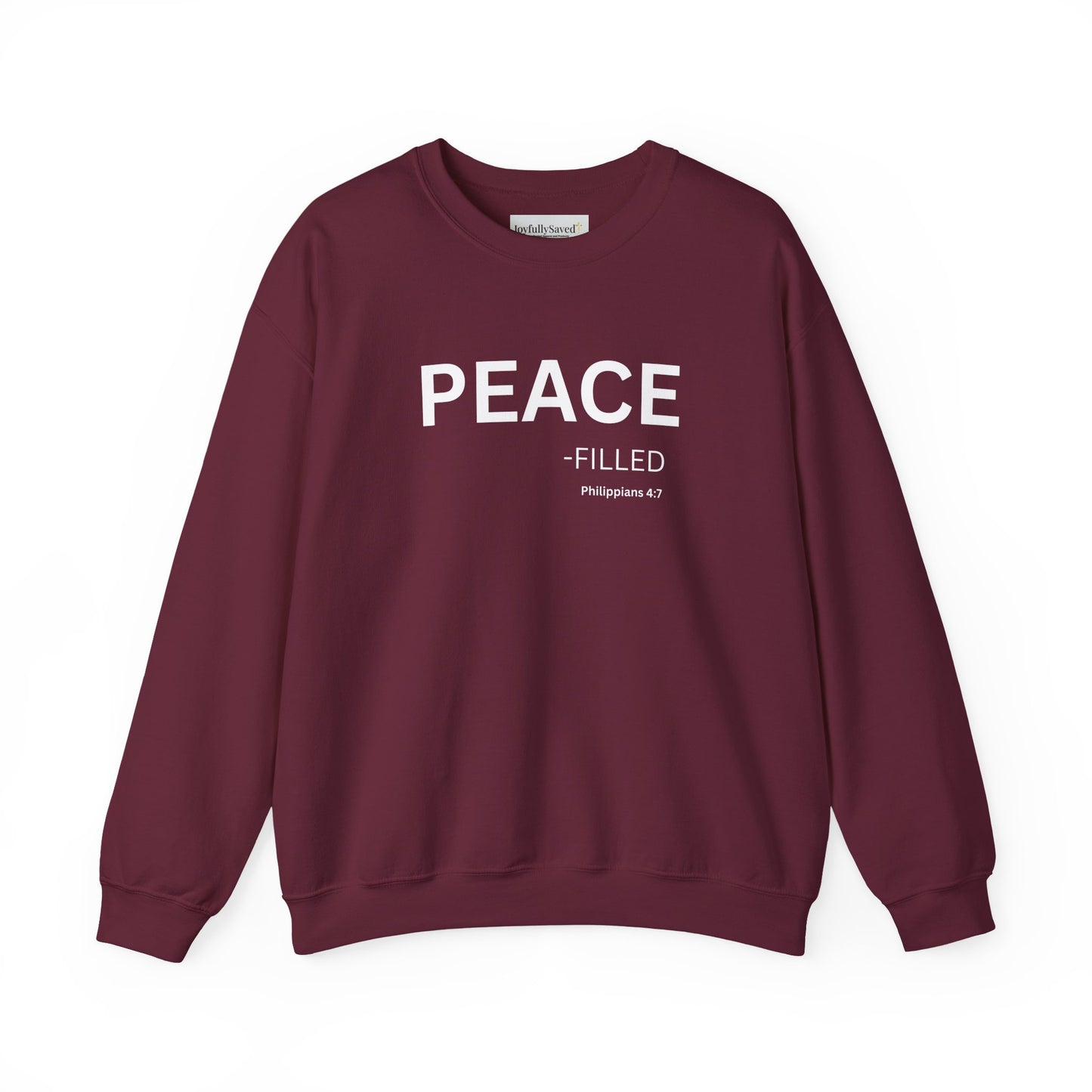 PEACE-filled Sweatshirt | Chritian Unisex clothing ( Philippians 4:7)