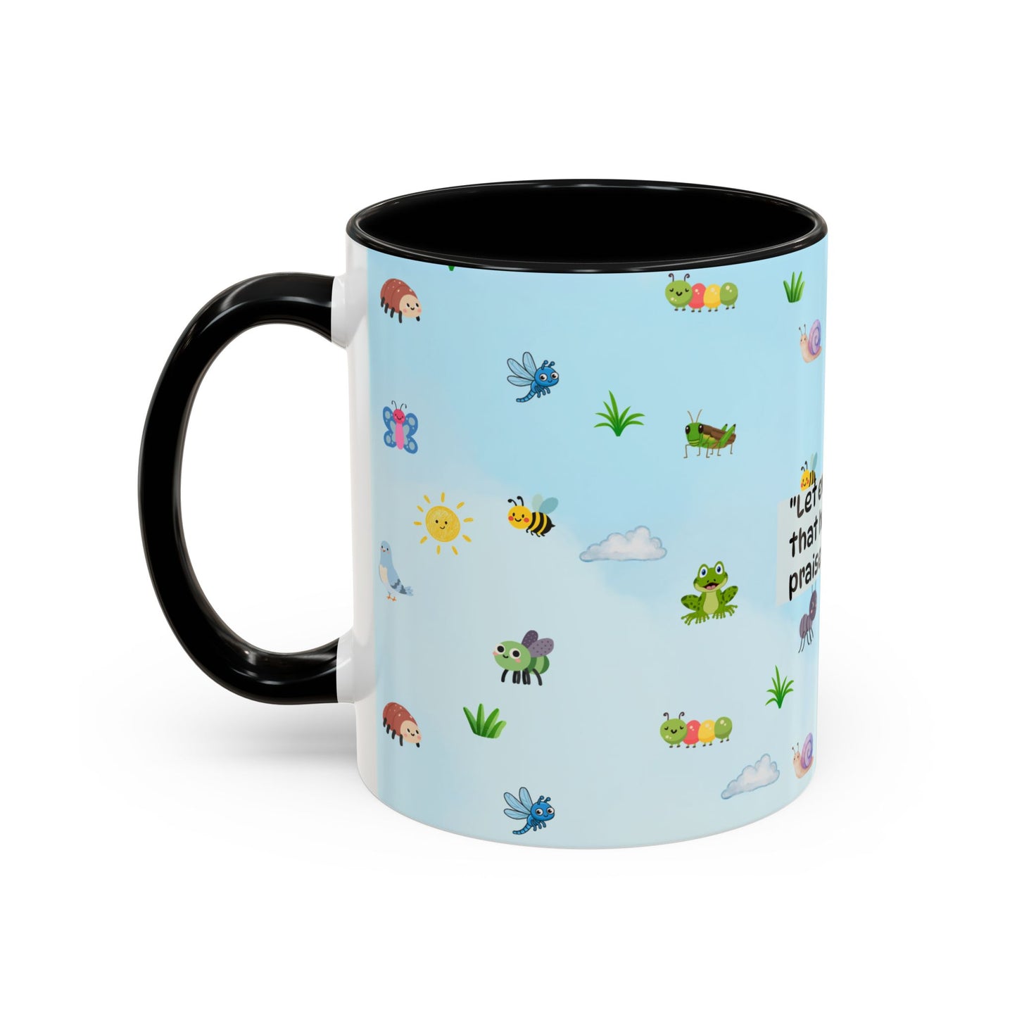 Christian Coffee Mug — Ceramic Accent Mug (Psalm 150:6)