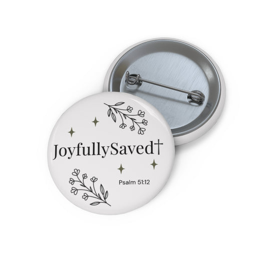 JoyfullySaved Psalm 51:12 Pin Button — Christian Faith Lapel Pin