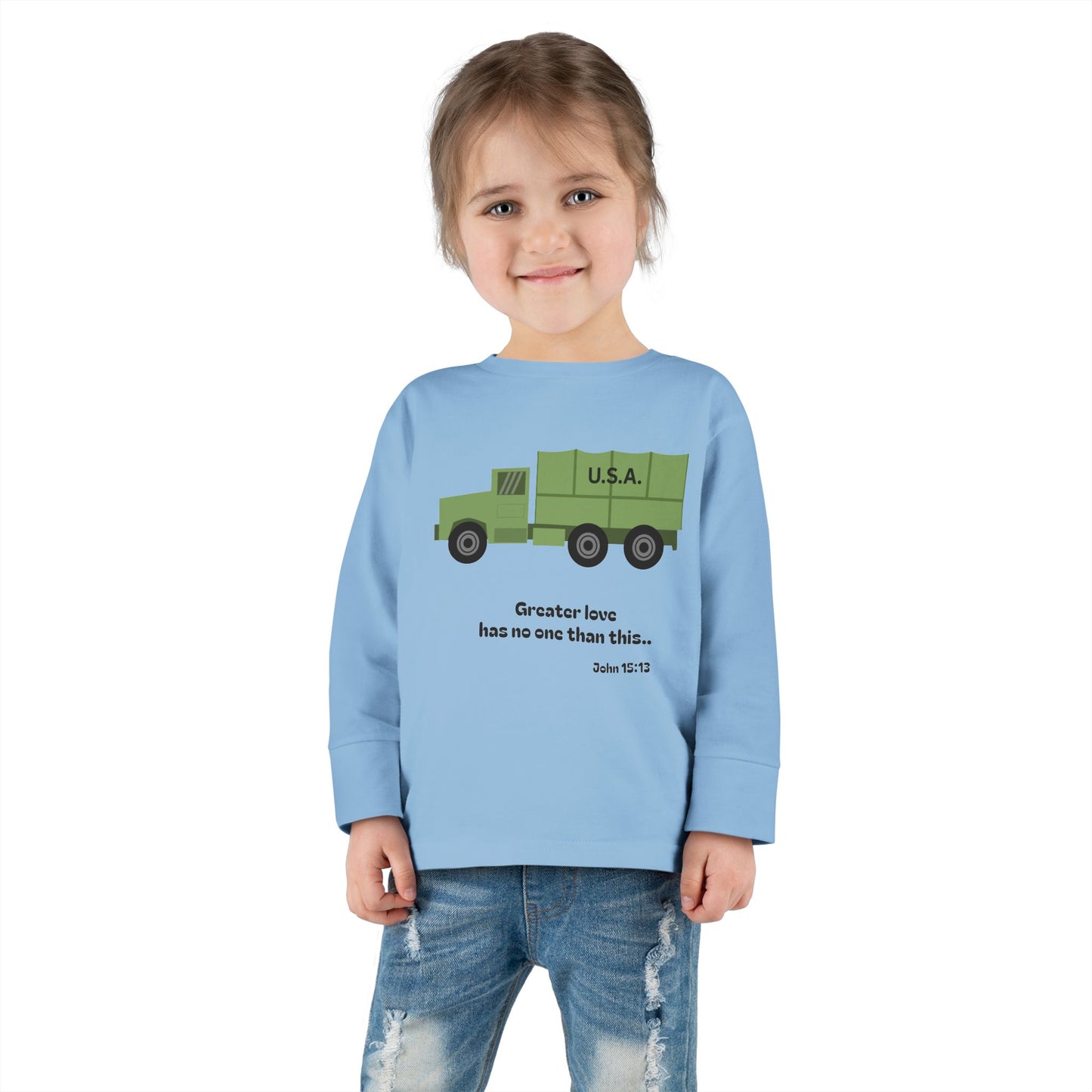 Christian Toddler Long Sleeve Tee — Military Truck Kids Shirt (John 15:13)