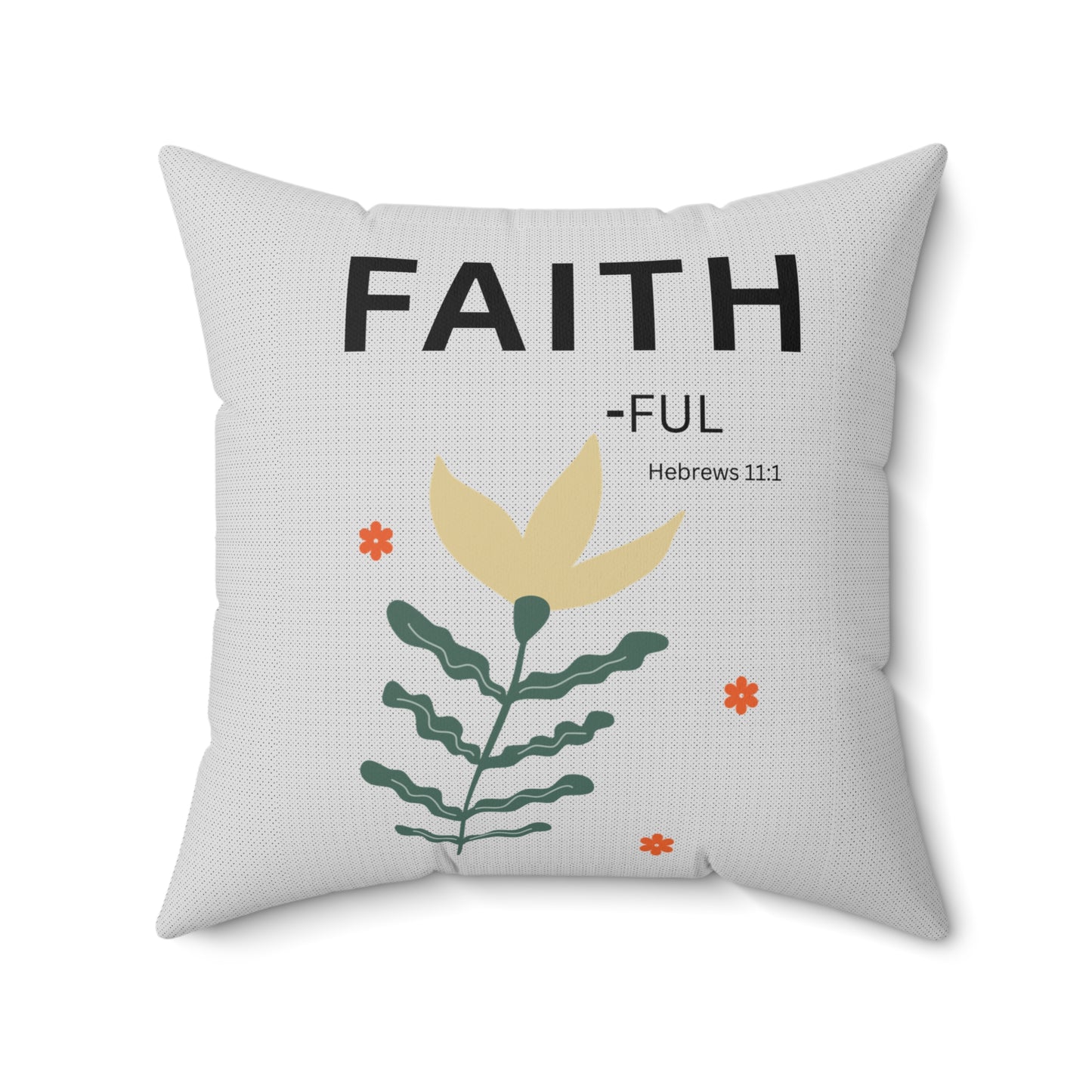 Faith-ful Hebrews 11:1 Decorative Pillow — Christian Signature Cross Throw Pillow