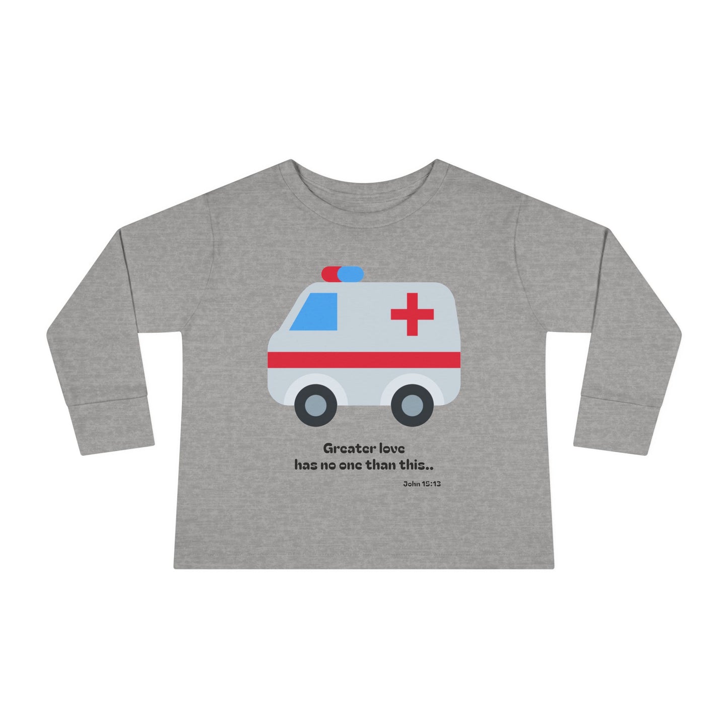 Christian Toddler Long Sleeve Tee — Ambulance Kids Shirt (John 15:13)