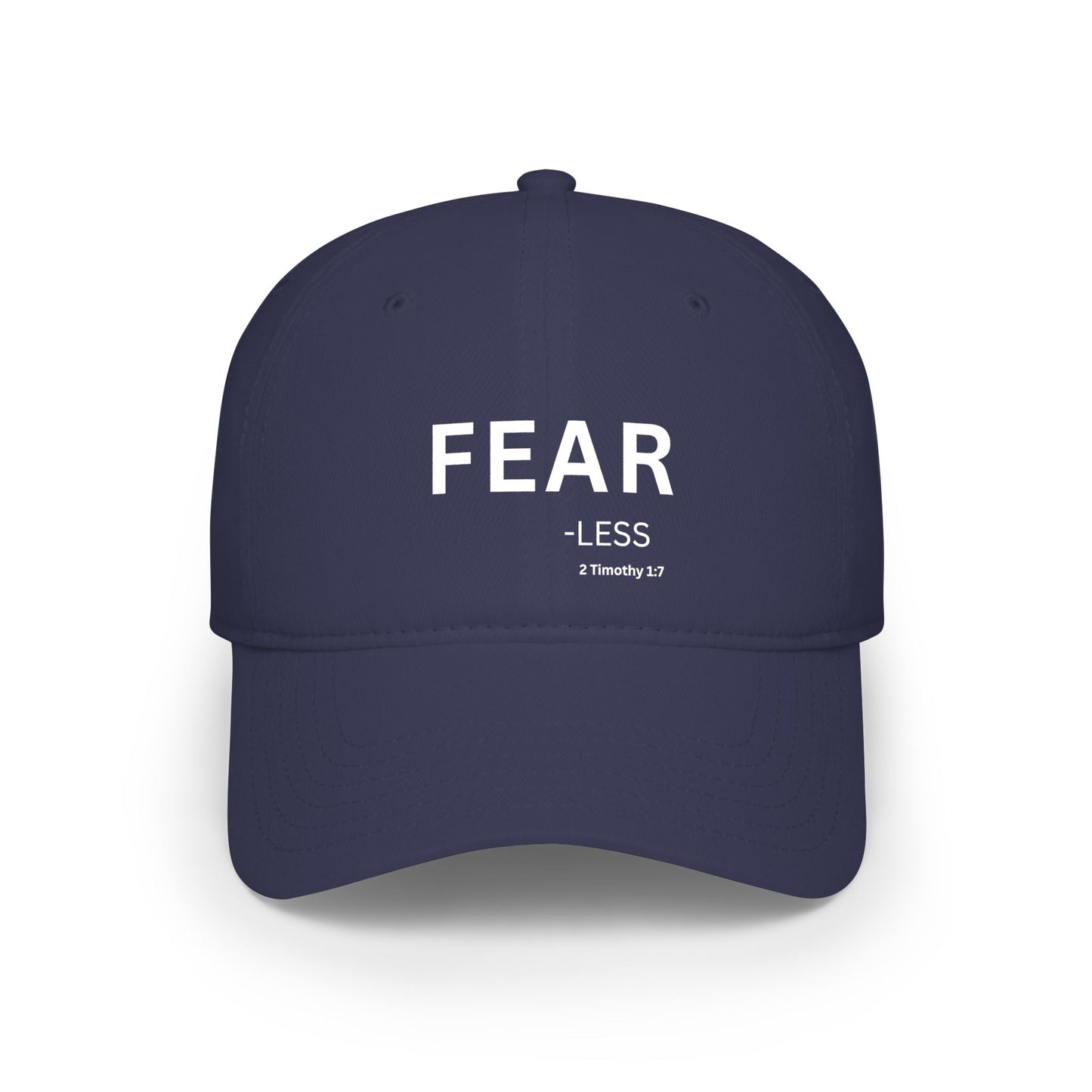 FEAR-less  Baseball Cap — Christian Hat (2 Timothy 1:7)