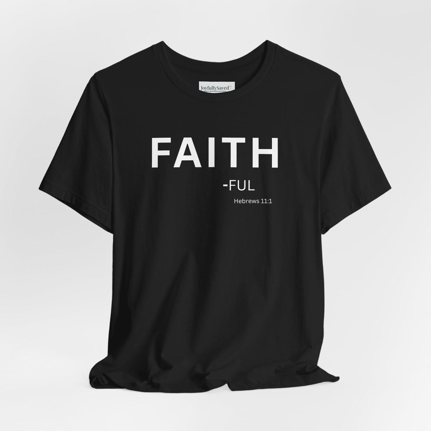 JOY - fully - (Psalm 16:11) | Christian Statement T-Shirt