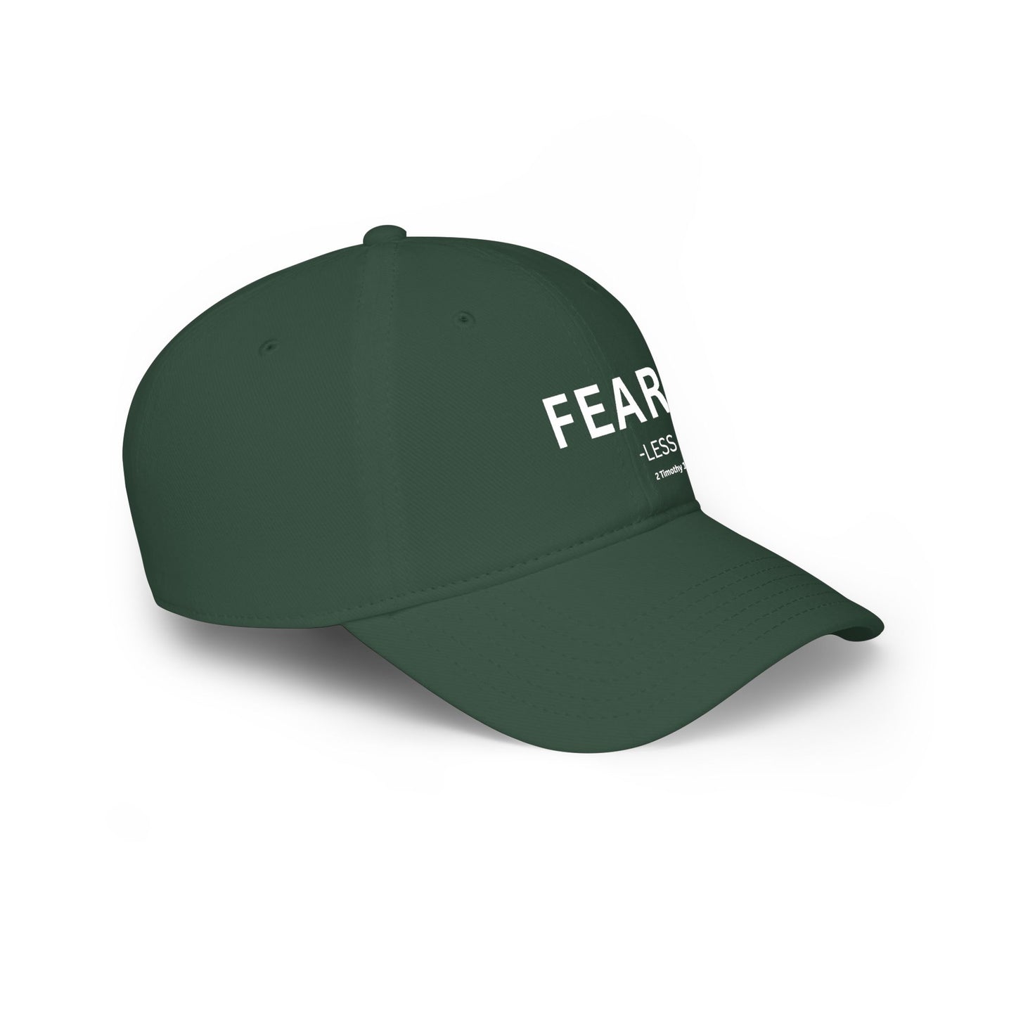 FEAR-less  Baseball Cap — Christian Hat (2 Timothy 1:7)