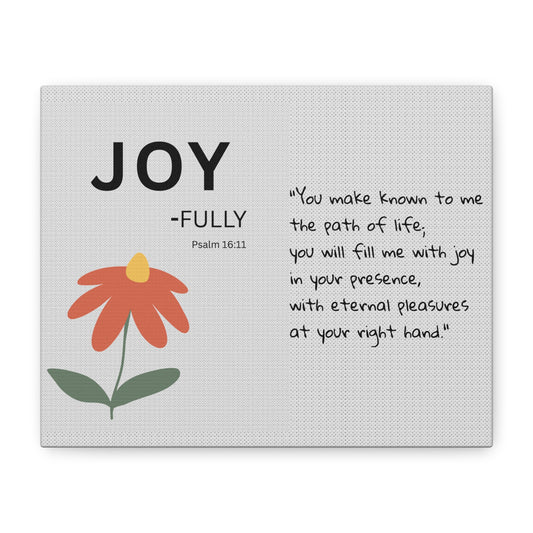 Joy-Fully Psalm 16:11 Canvas Wall Art — Floral Christian Scripture Print