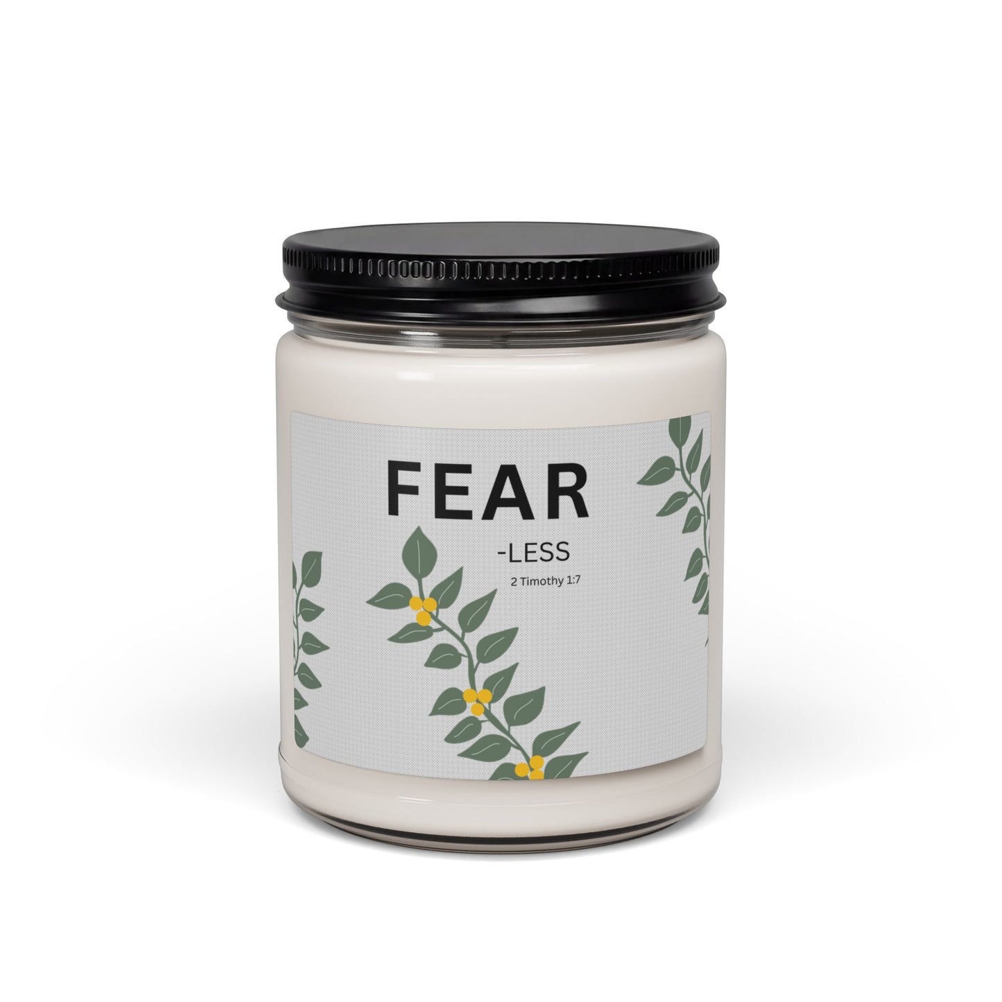 Fear-less Soy Candle — 9oz Scented Jar with Floral Design (2 Timothy 1:7)