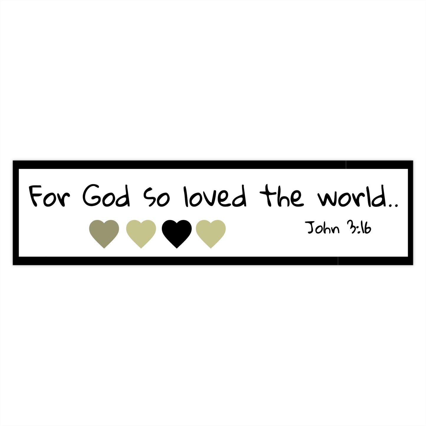 John 3:16 Christian Bumper Sticker — "For God So Loved"