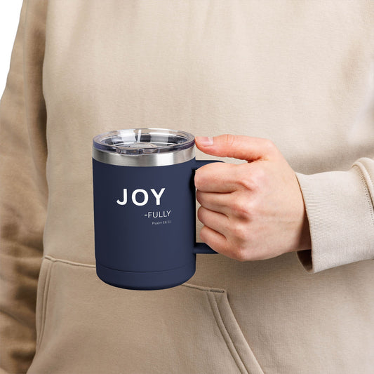 JOY-fully 15oz Coffee Mug Tumbler — Christian Faith Gift, John 1:16