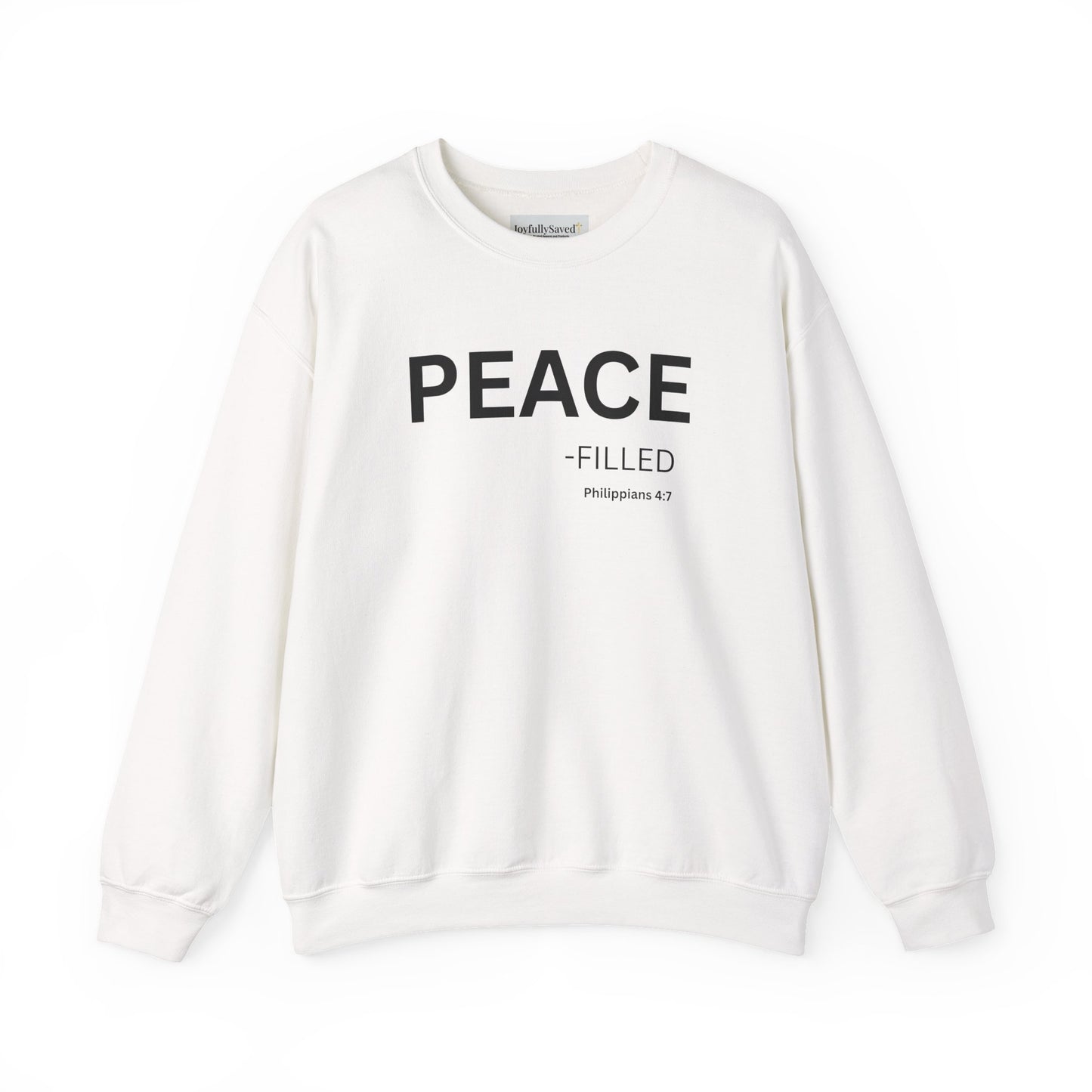 PEACE-filled Sweatshirt | Chritian Unisex clothing ( Philippians 4:7)