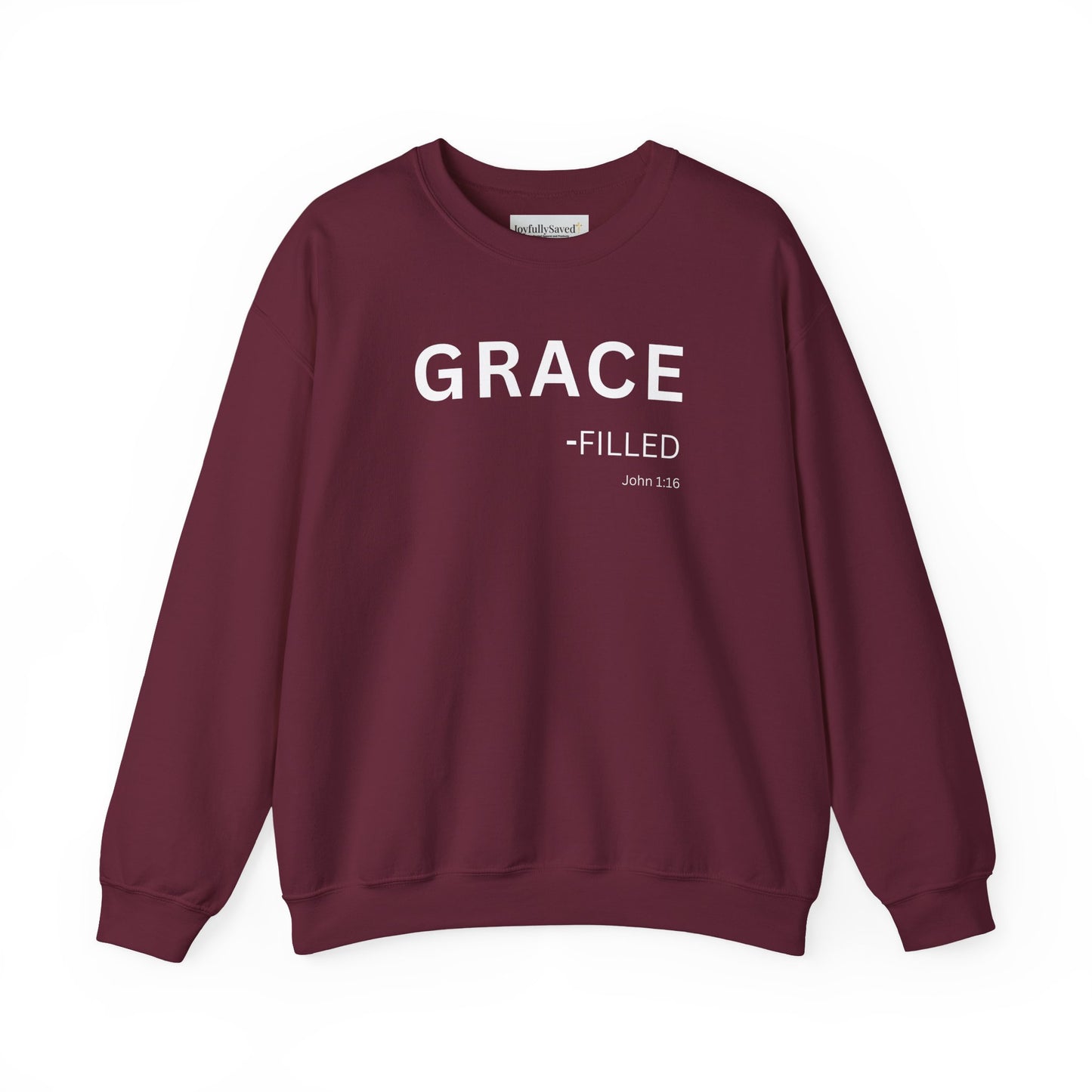 GRACE-filled Sweatshirt | Chritian Unisex clothing (John 1:16)