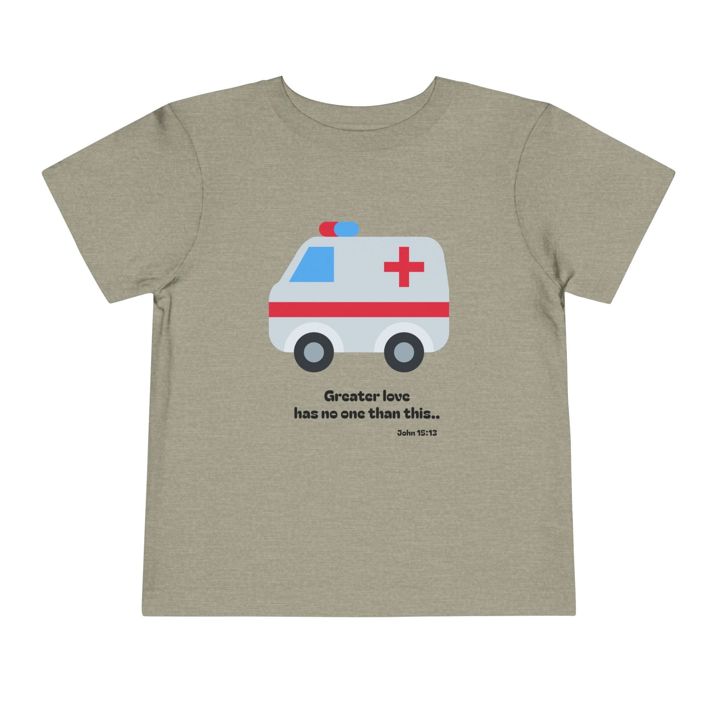 Christian Toddler Tee — Ambulance Graphic (John 15:13)