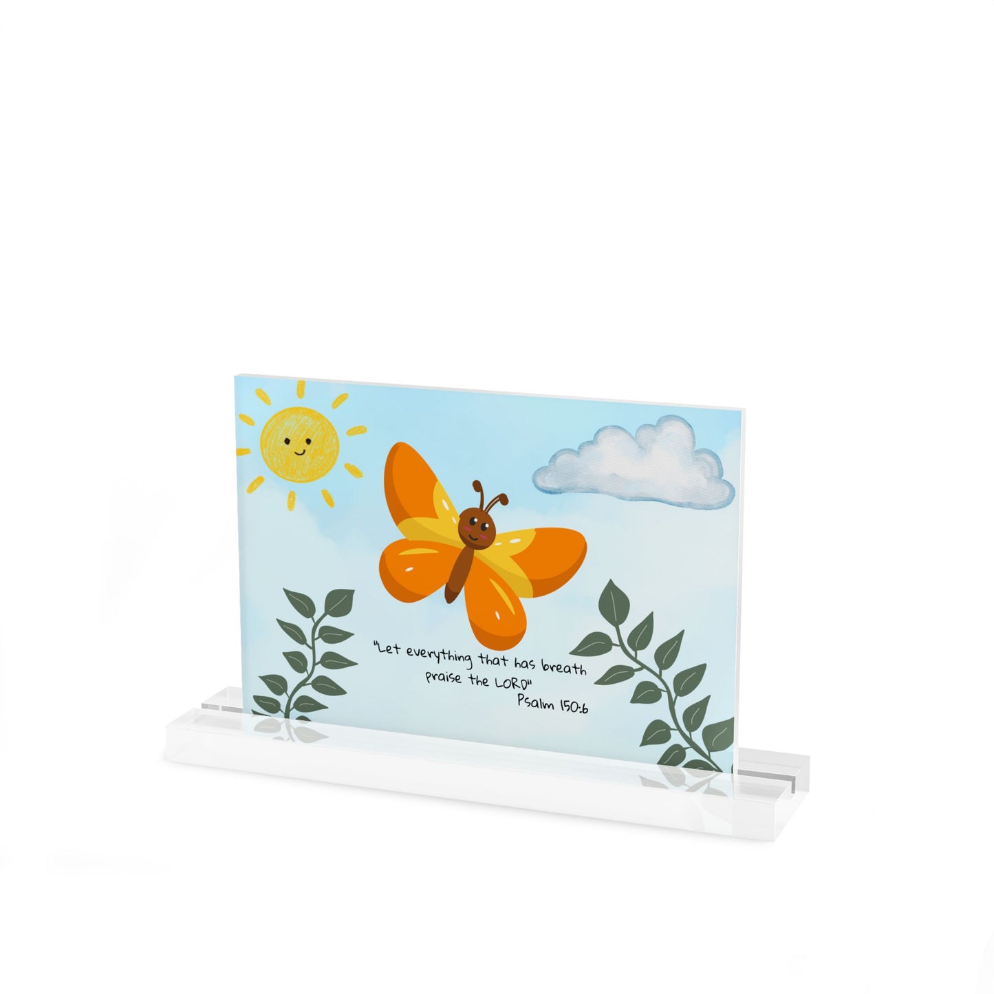 Butterfly Acrylic Table Sign — Christian gift (Psalm 150:6)