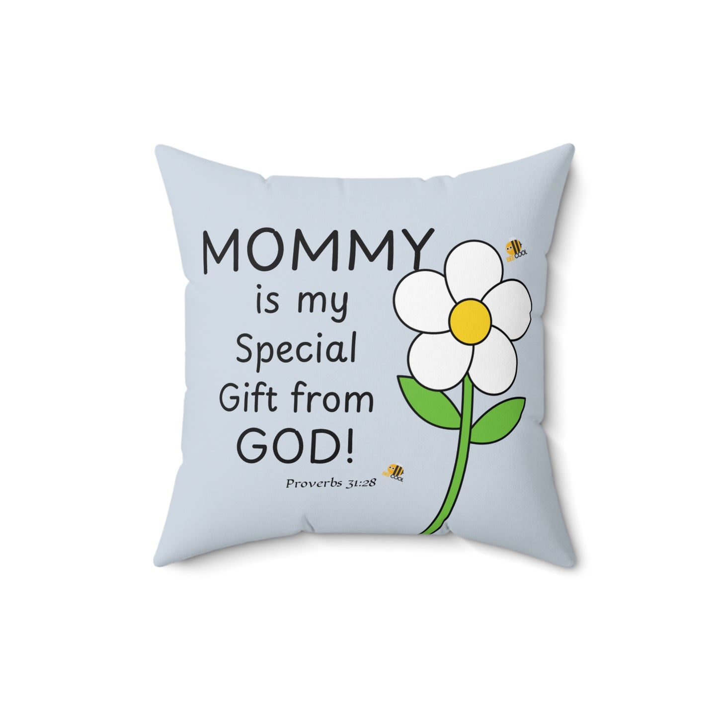 Mom You're a Gift Daisy Pillow, Proverbs 31:28 — Scripture & Bumblebee Accent Cushion, Christian gift