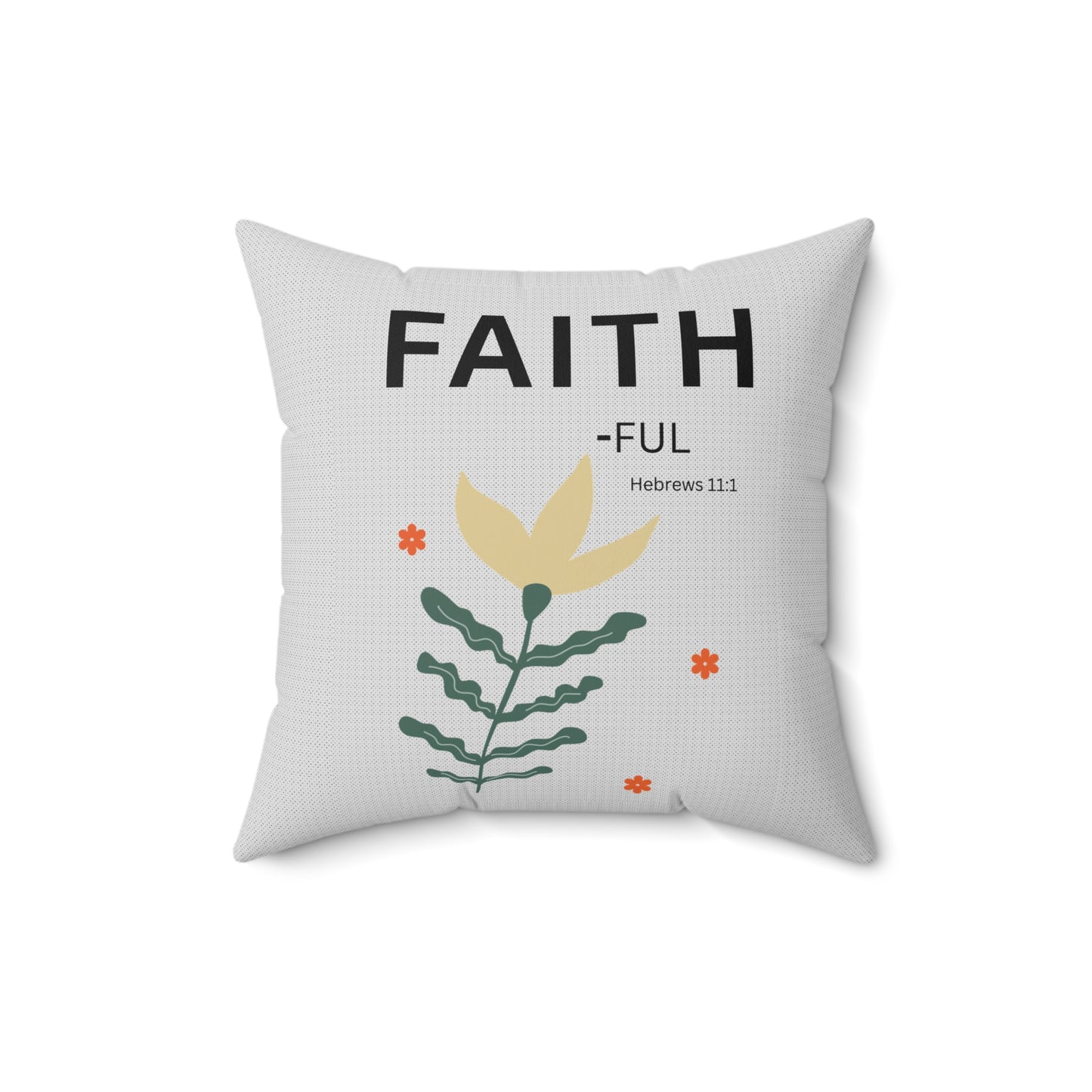 Faith-ful Hebrews 11:1 Decorative Pillow — Christian Signature Cross Throw Pillow