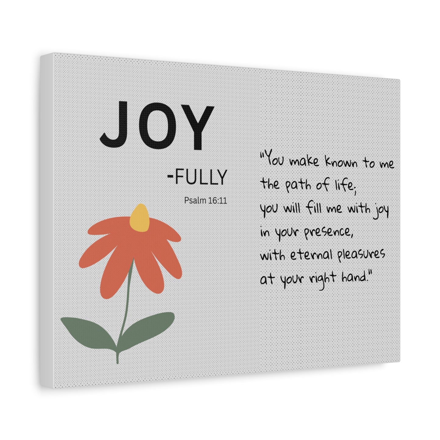 Joy-Fully Psalm 16:11 Canvas Wall Art — Floral Christian Scripture Print