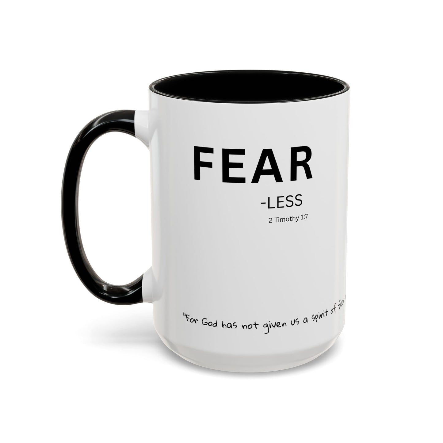 Fear-less Bible Verse Mug – 2 Timothy 1:17 | 11oz or 15oz Coffee Mug with Scripture Around Base (Accent, Colorful)