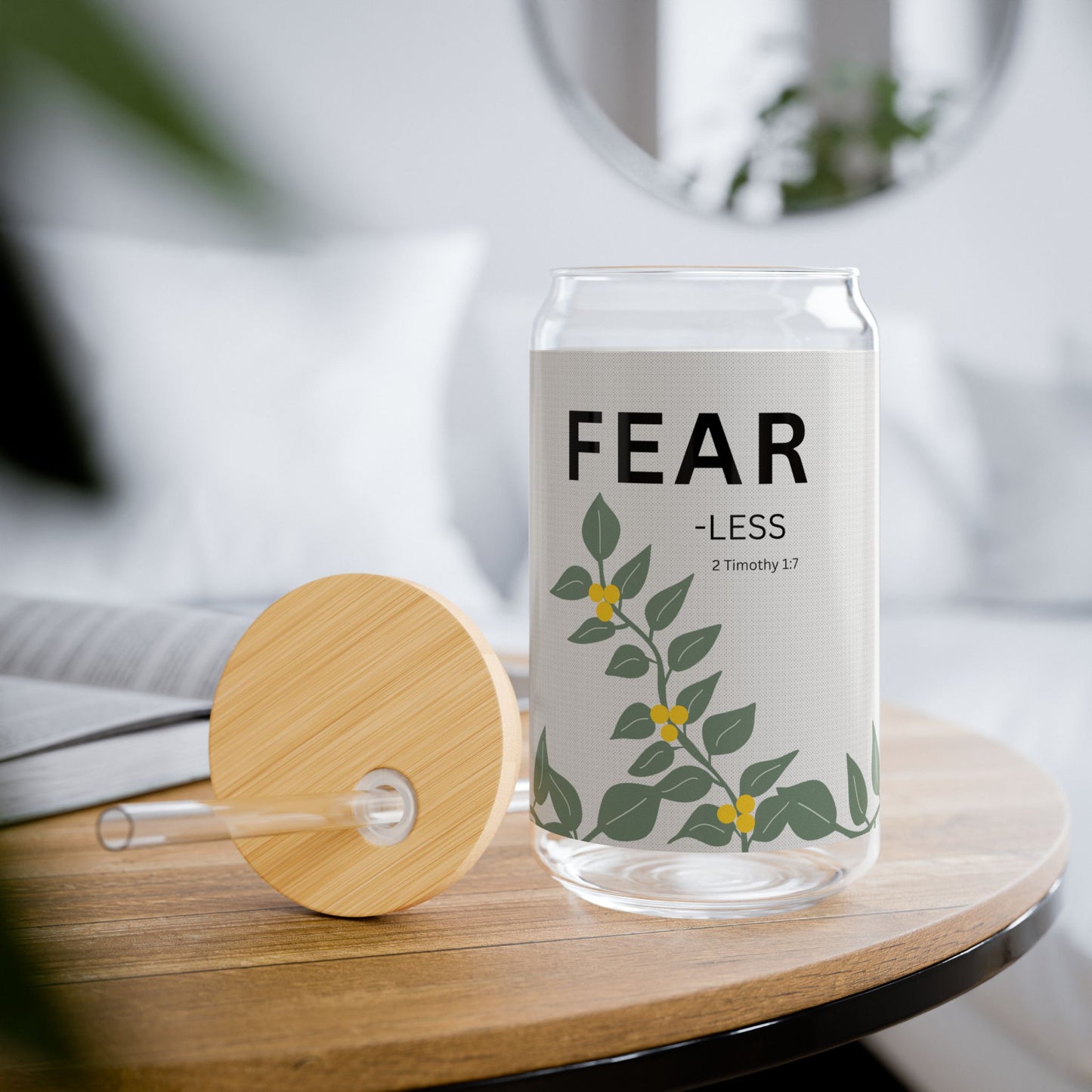 FEAR-less Glass Can (16oz) — 2 Timothy 1:7, Floral Straw Tumbler | Christian Gift