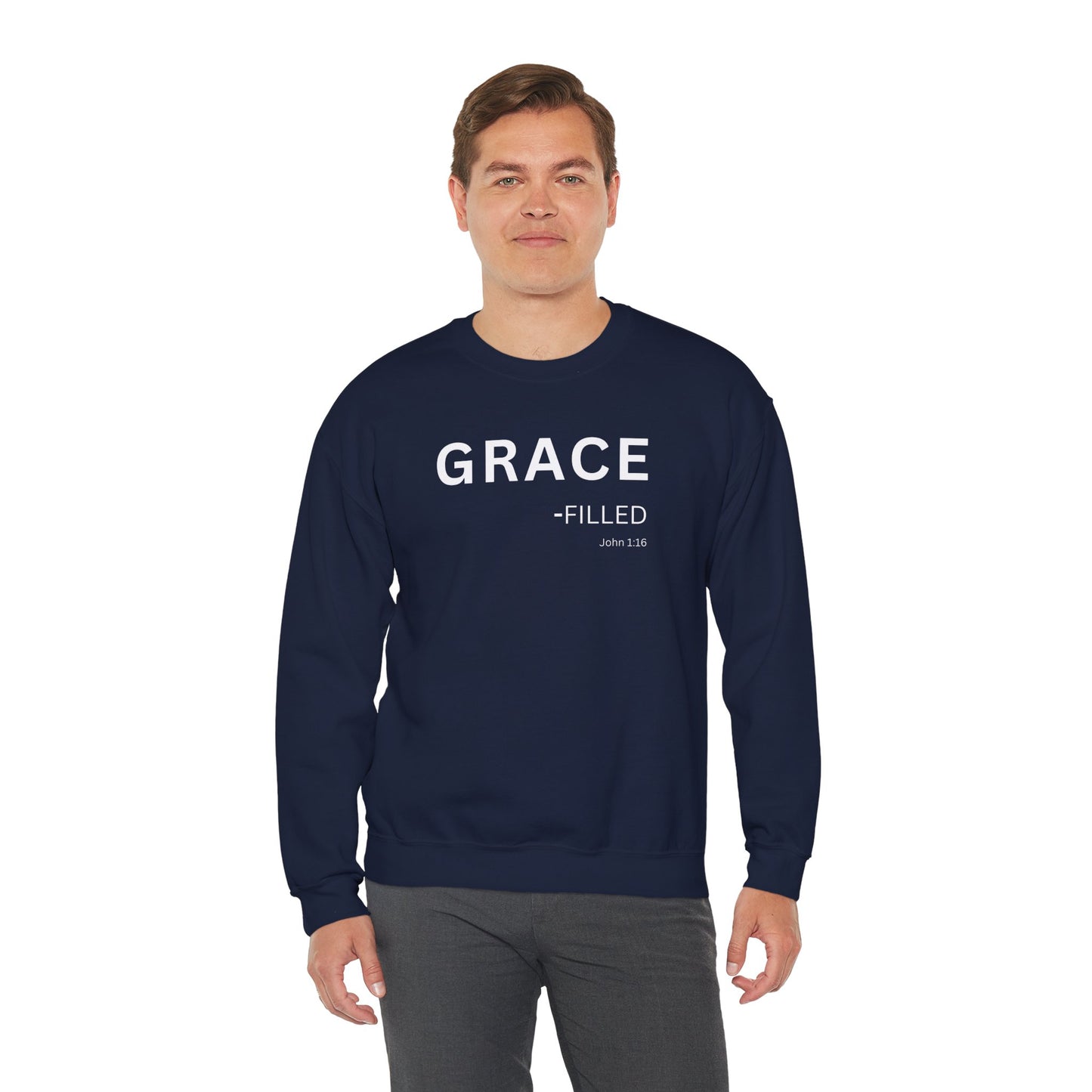 GRACE-filled Sweatshirt | Chritian Unisex clothing (John 1:16)