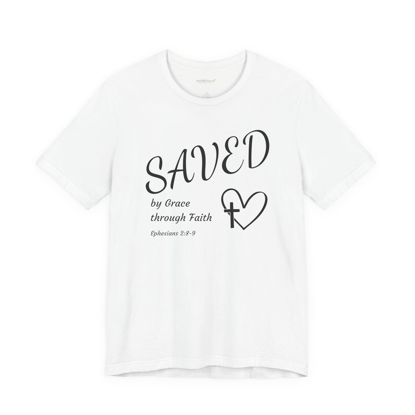 Ephesians 2:8-9 Christian T-Shirt — "SAVED by Grace through Faith" Tee