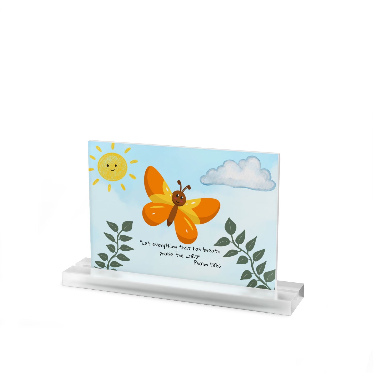 Butterfly Acrylic Table Sign — Christian gift (Psalm 150:6)
