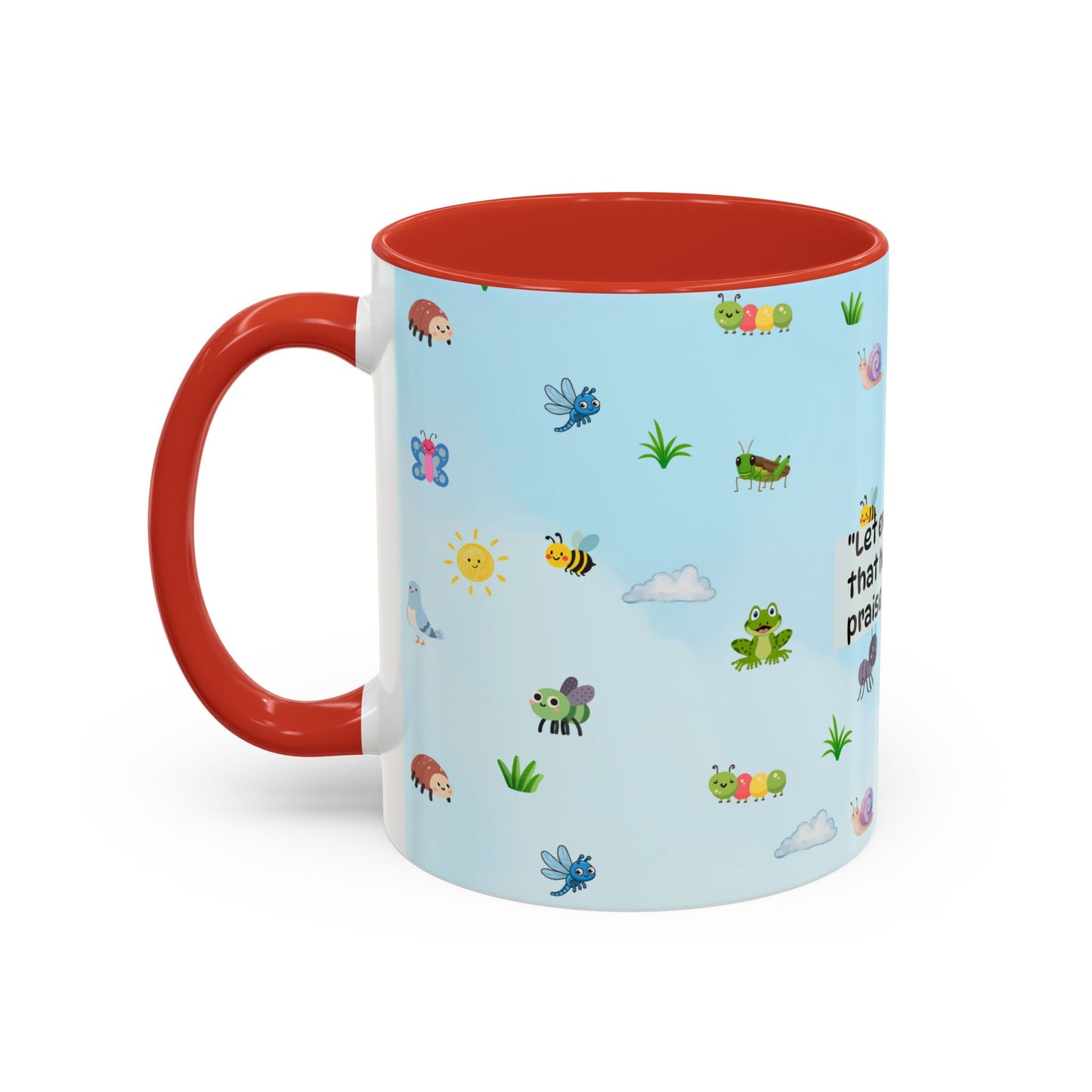 Christian Coffee Mug — Ceramic Accent Mug (Psalm 150:6)