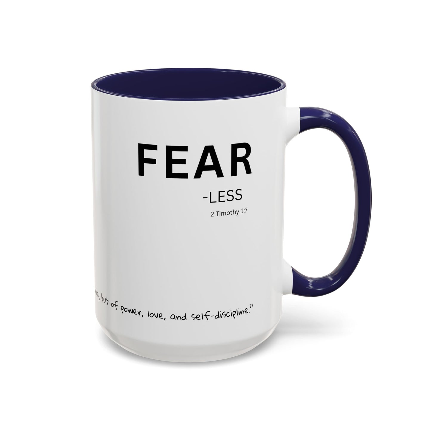 Fear-less Bible Verse Mug – 2 Timothy 1:17 | 11oz or 15oz Coffee Mug with Scripture Around Base (Accent, Colorful)