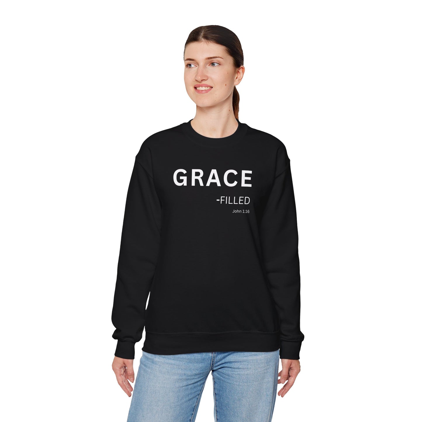 GRACE-filled Sweatshirt | Chritian Unisex clothing (John 1:16)