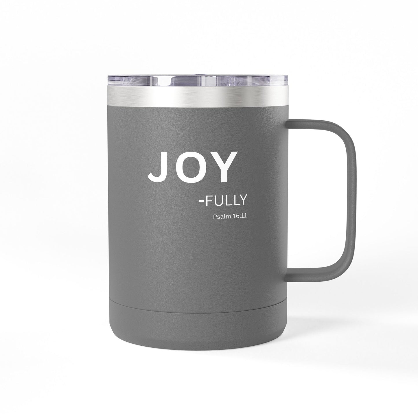JOY-fully 15oz Coffee Mug Tumbler — Christian Faith Gift, John 1:16