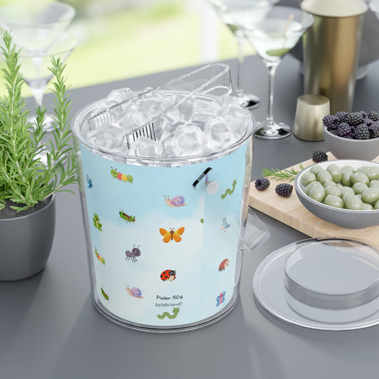 Cute Garden Critters Ice Bucket with Tongs – Acrylic Ice Cooler  Psalm 150:6