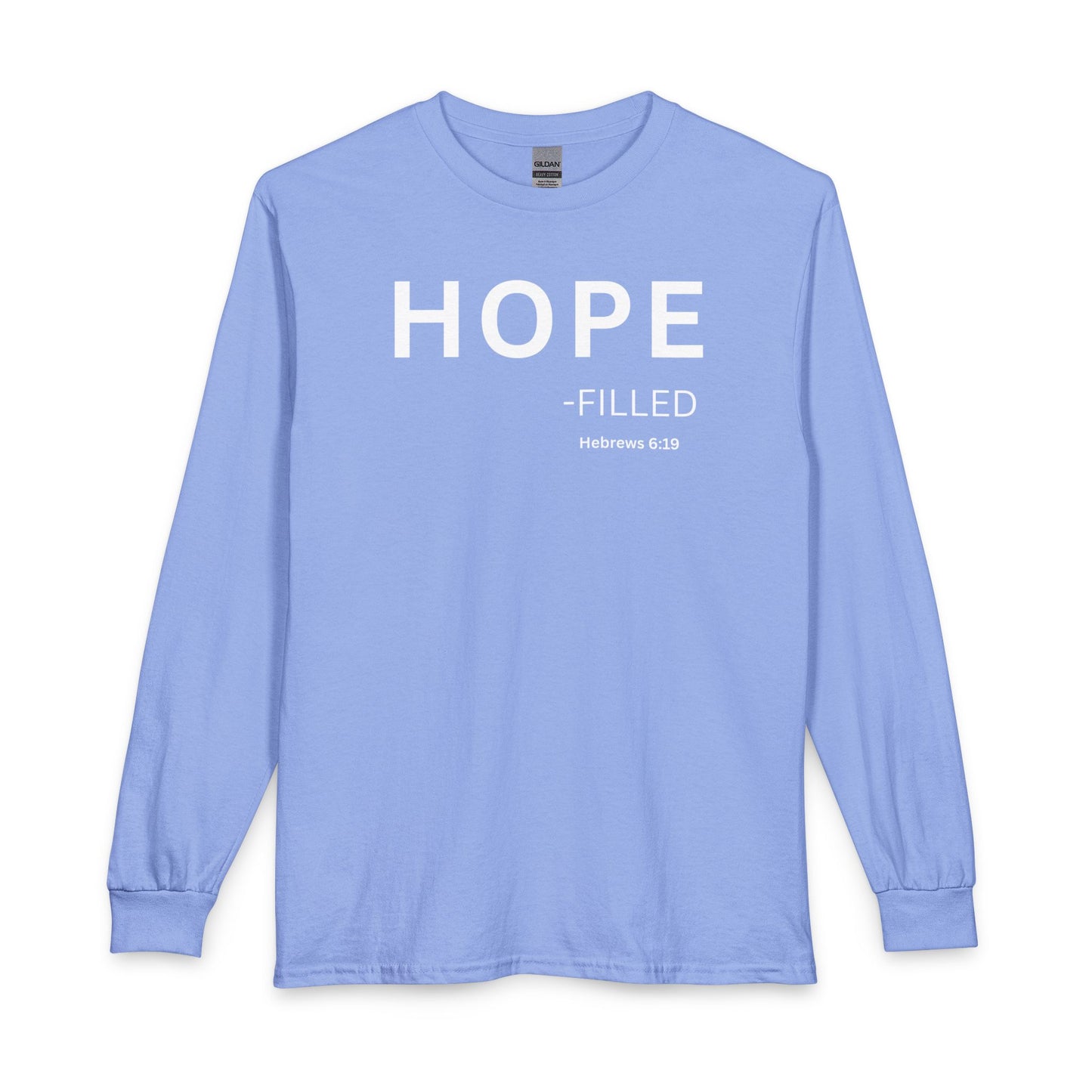 HOPE - filled Long Sleeve Tee — Christian Statement Shirt (Hebrews 6:19)