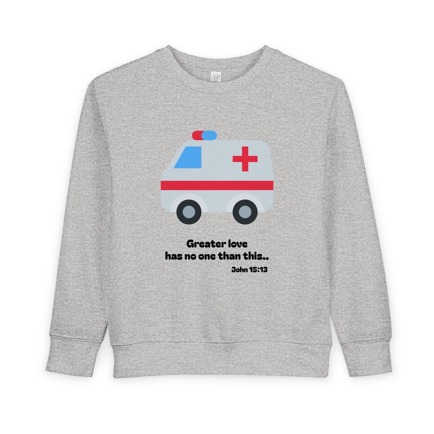 Christian Toddler Sweatshirt • Ambulance Kids Pullover (John 15:13)