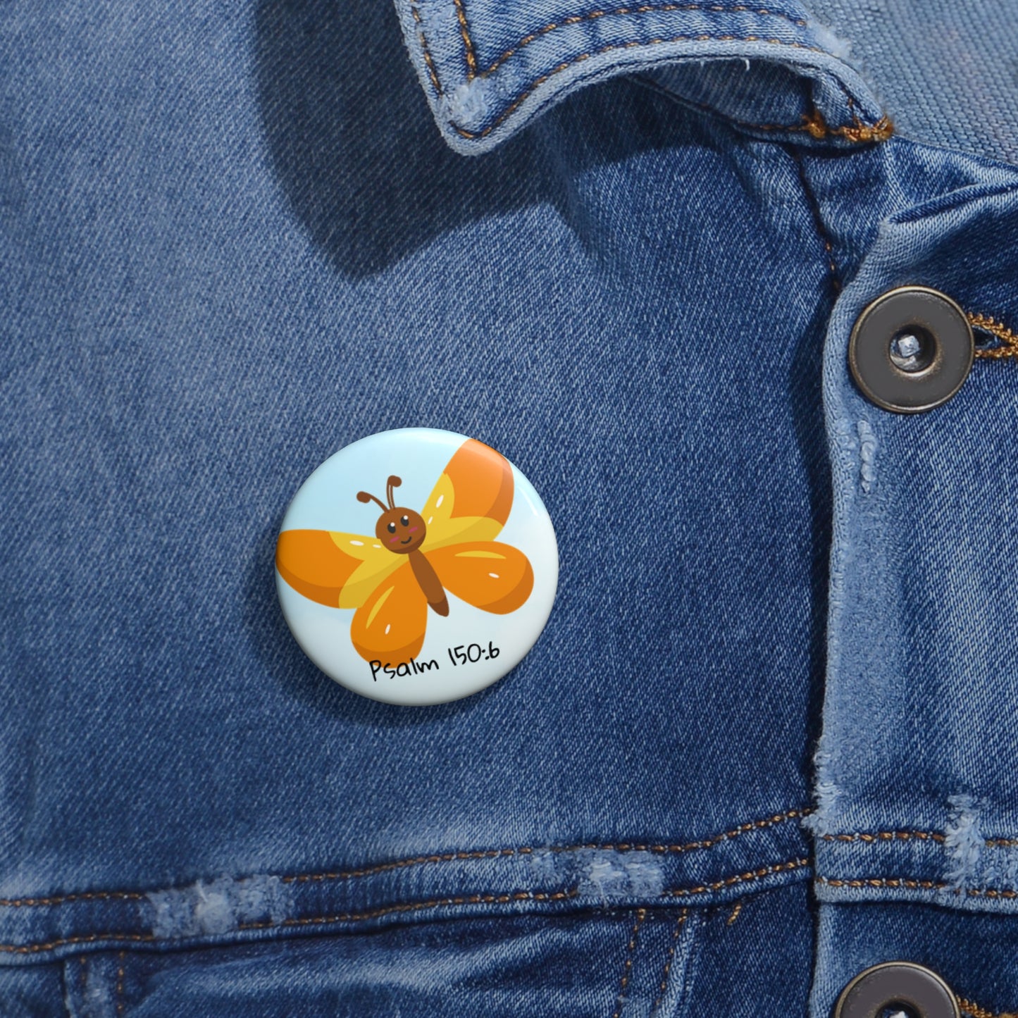 Butterfly Psalm 150:6 Pin Button — Christian Faith Lapel Pin