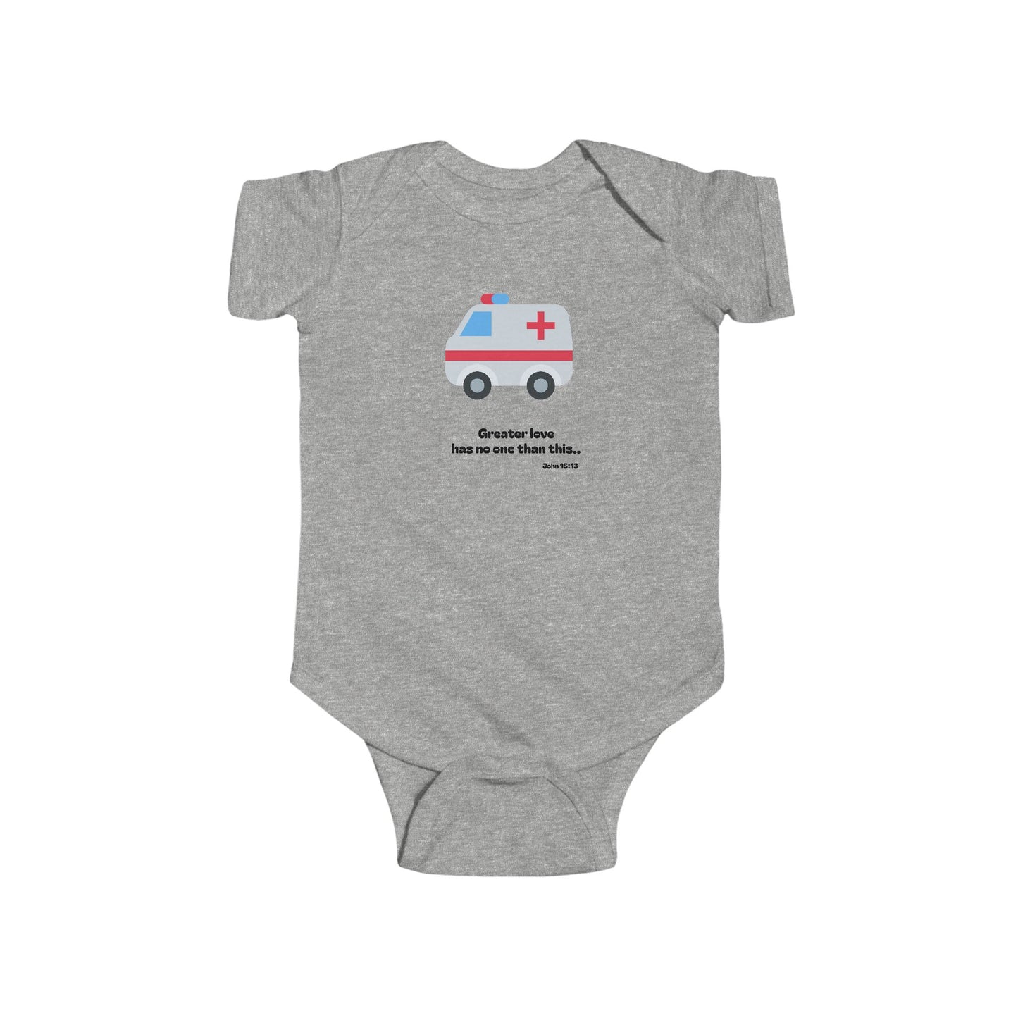 Christian Infant Bodysuit - Ambulance Baby Onesie (John 15:13)