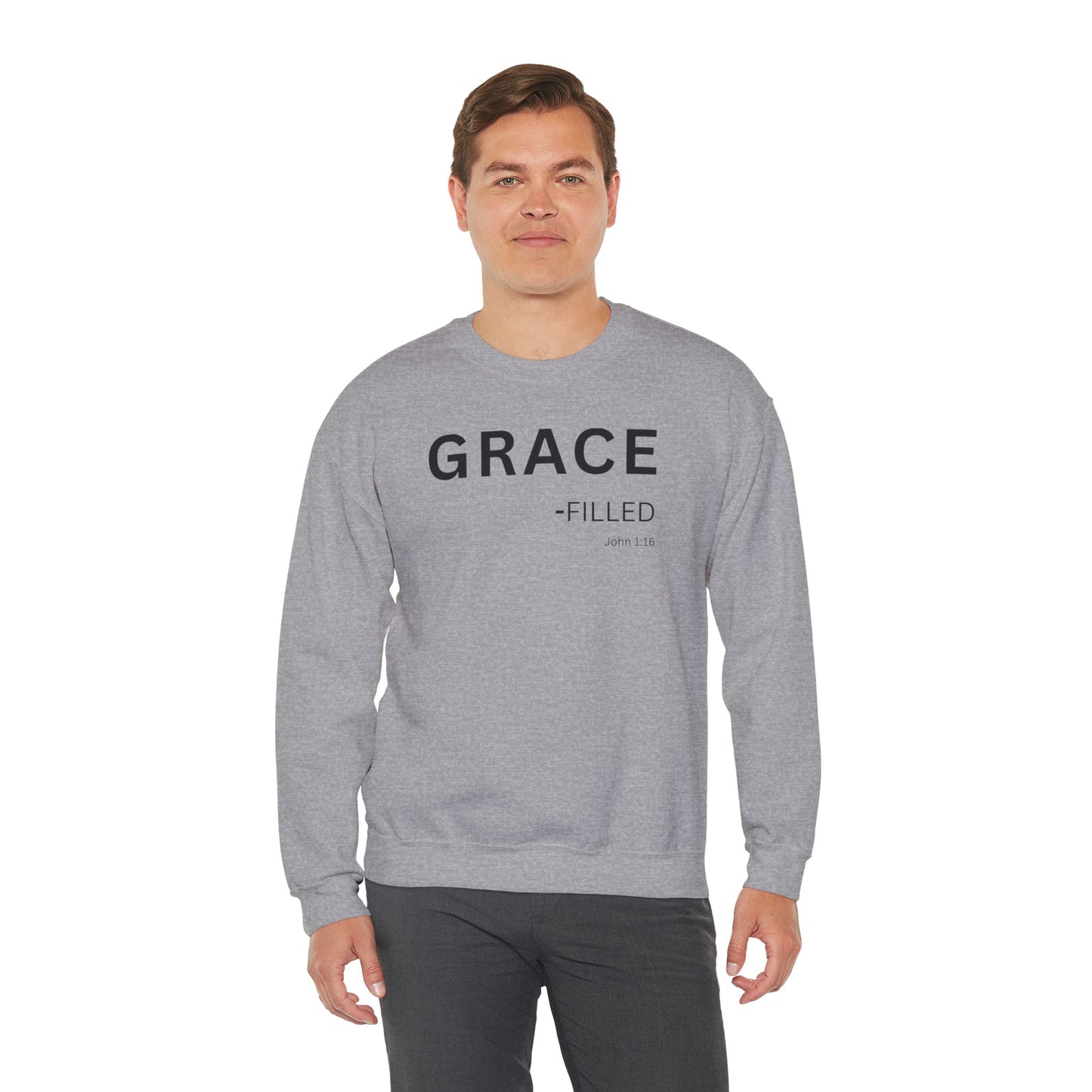 GRACE-filled Sweatshirt | Chritian Unisex clothing (John 1:16)