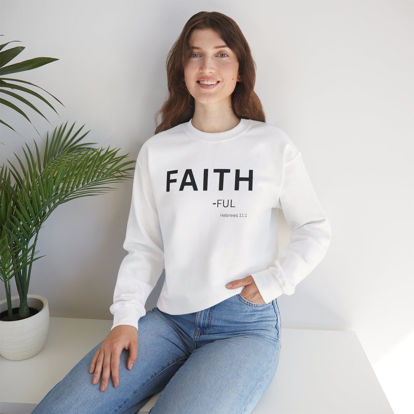 Faith-ful Sweatshirt | Chritian Unisex clothing (Hebrews 11:1)