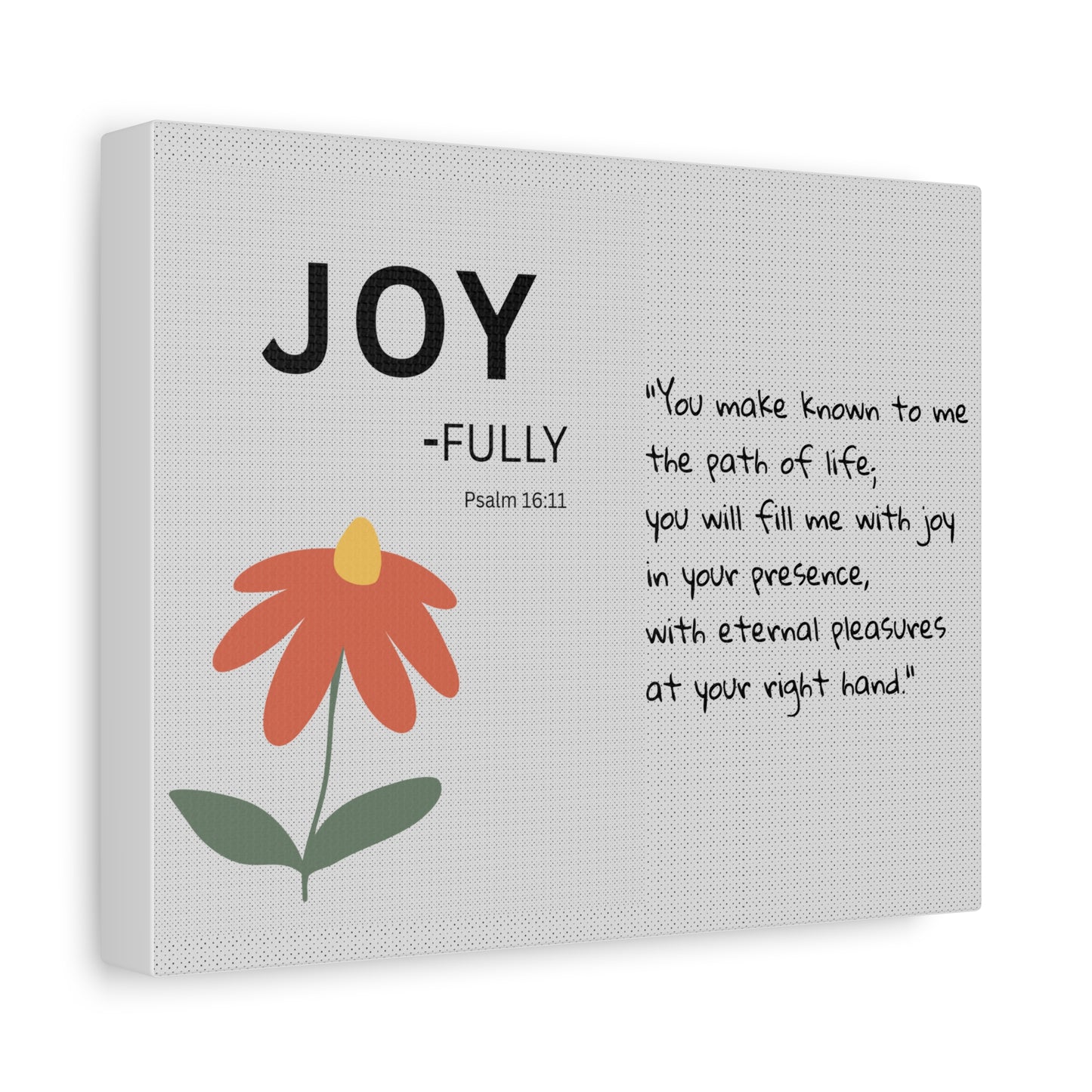 Joy-Fully Psalm 16:11 Canvas Wall Art — Floral Christian Scripture Print