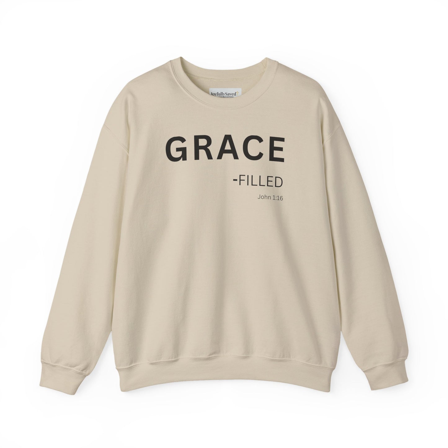 GRACE-filled Sweatshirt | Chritian Unisex clothing (John 1:16)