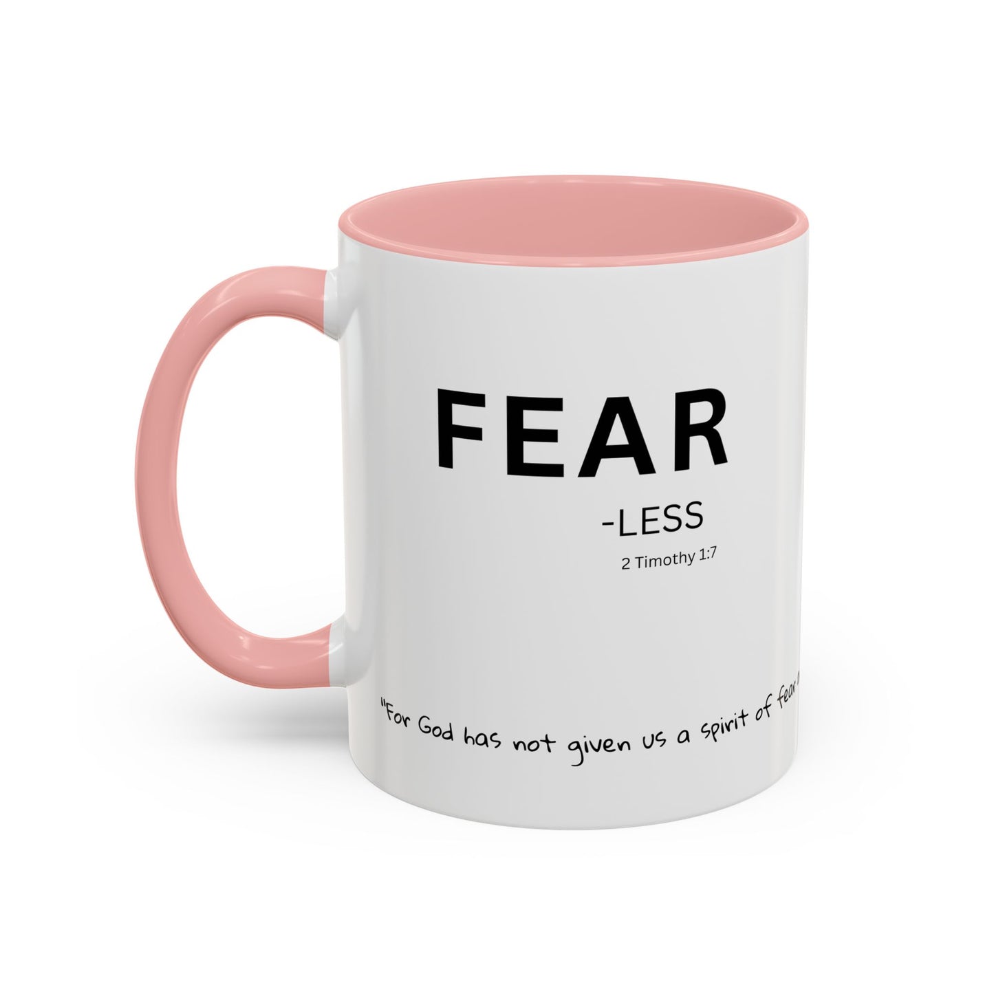 Fear-less Bible Verse Mug – 2 Timothy 1:17 | 11oz or 15oz Coffee Mug with Scripture Around Base (Accent, Colorful)