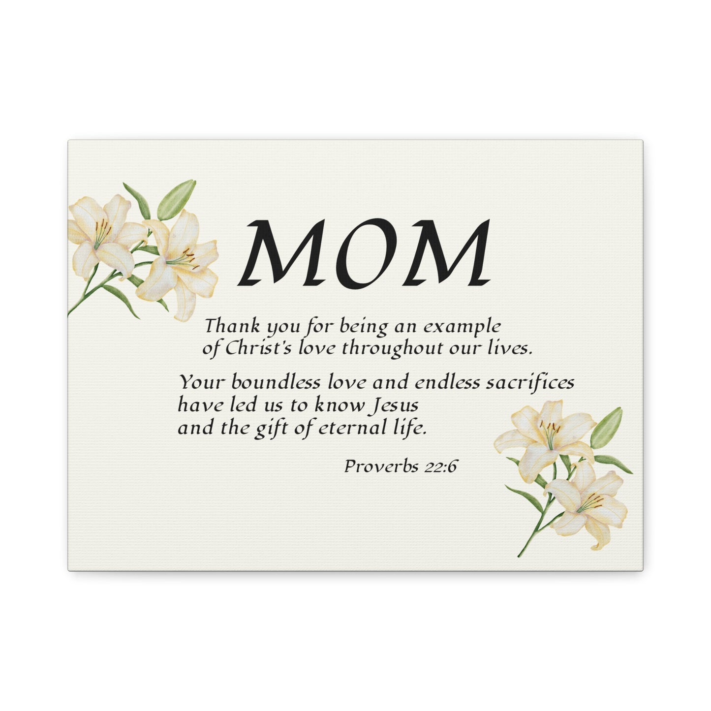 Christian Canvas Wall Art for Moms — Proverbs 22:6 "Thank You for Showing Christ's Love"