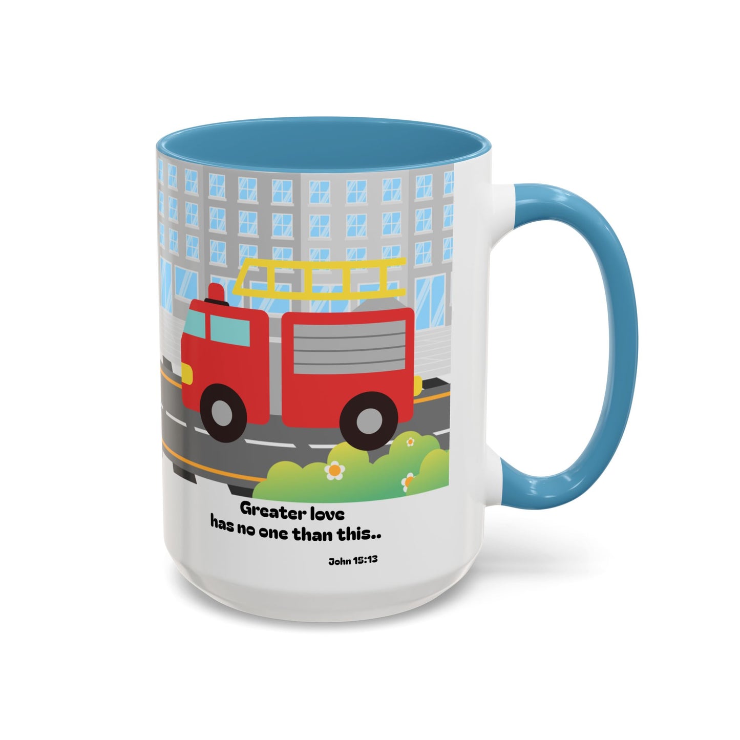 Fire Truck Coffee Mug — "Greater love has no one than this" Scripture Mug (11/15 oz)